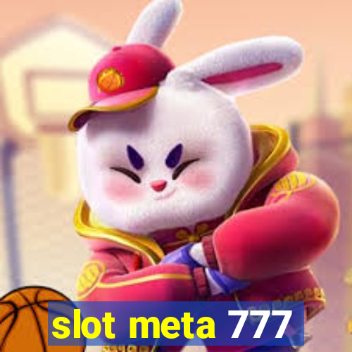 slot meta 777